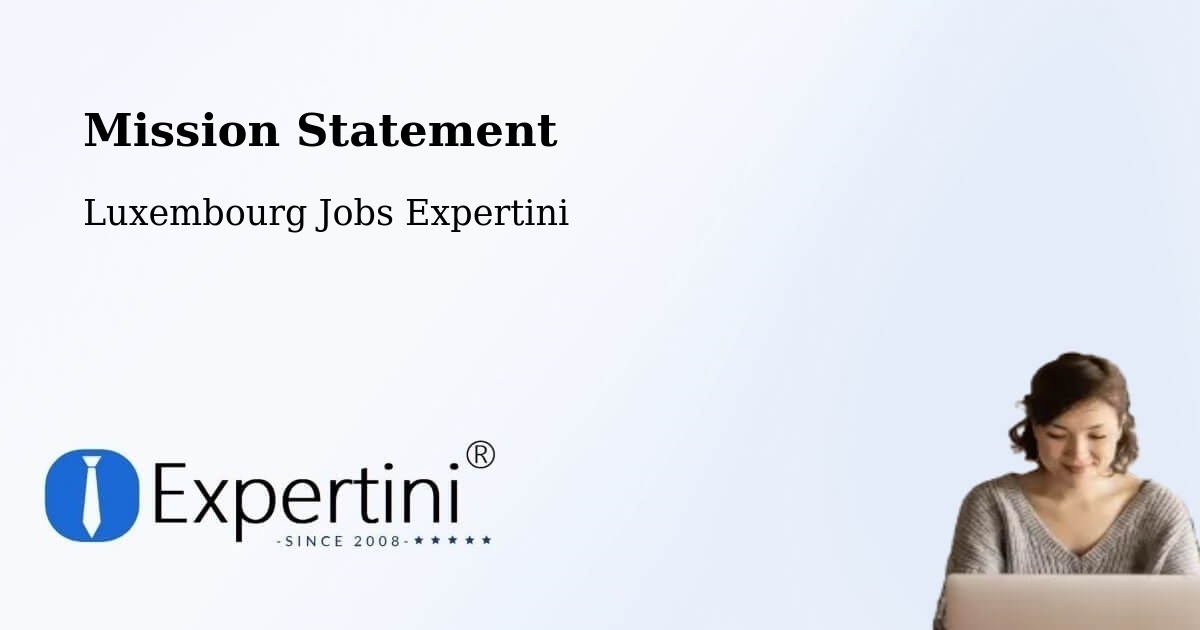 Corporate Mission – Rambrouch - Luxembourg Jobs Expertini