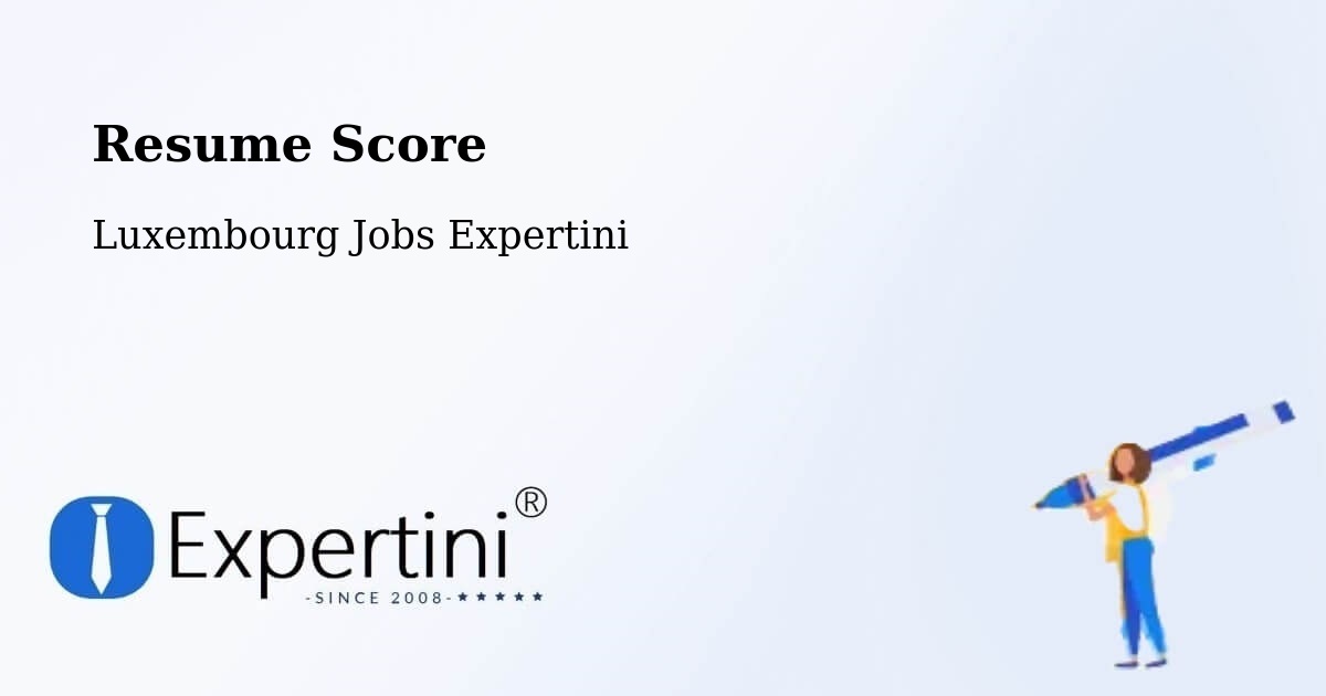 Resume Score & Job Description Match Tool – Rambrouch - Luxembourg Jobs Expertini